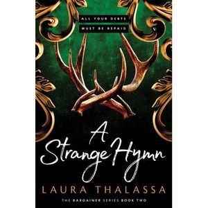 A Strange Hymn -- Laura Thalassa